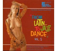 Various - from Latin to Jazz Dance Vol. 5 [Import]