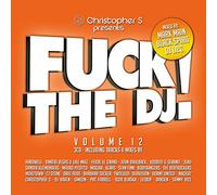 Various - Fuck the DJ Vol.12