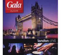 Various - Gala City Sounds-London Chill [Import]