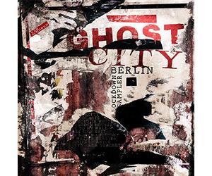 Various - Ghost City Berlin-the "Lockdown"-Sampler