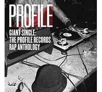 Artistes divers – Giant Single: Profile Records Rap Anthology – Sony Music