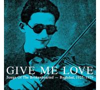 Various - Give Me Love Baghdad 1925-1929