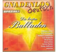 Various - Gnadenlos Deutsch-Die Besten Balladen [Import]
