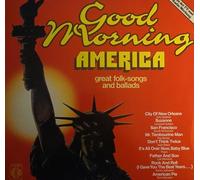 Various - Good Morning America - Great Folk-Songs And Ballads - K-Tel - TG 1223