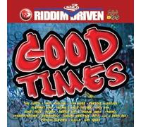 Various - Good Times (Riddim Driven) [Import]
