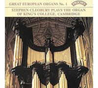Various - [Great European Organs Vol. 1] Stephen Cleobury Plays The Organ Of King's College, Cambridge