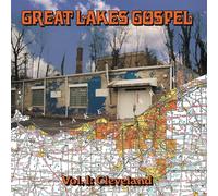 Great Lakes Gospel: Cleveland