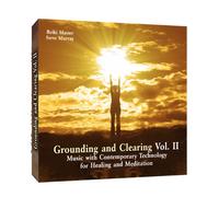 Various - Grounding & Clearing Vol. 2 Music with Contemporary Technology for Healing & Meditation by Reiki Master Steve Murray