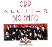 Grusin - Grp All-Star Big Band