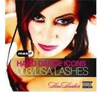 Various - Hard Dance Icons 3: Lisa Lashe