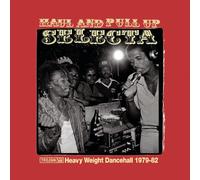 Various - Haul & Pull Up Selecta: Dancehall 1979-82