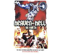 Heaven and Hell on earth