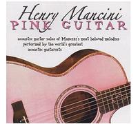 Various Artists - Henry Mancini: Pink Guitar