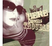Various - Here Comes Trouble [Import]