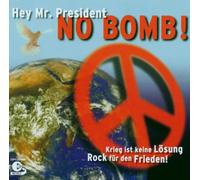 Various - Hey Mr.President,No Bomb!