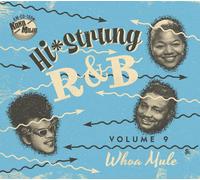 Various Hi Strung R&B 9: Whoa Mule (CD)