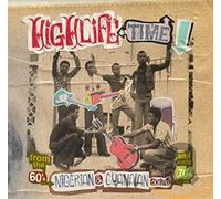 Highlife Time : Nigerian & Ghanaian Sounds From The 60's And Early 70's