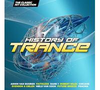 Artistes variés – History of Trance – The Classic Hit Collection