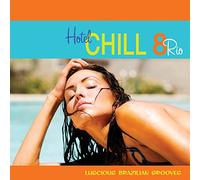Various - Hotel Chill 8 Rio
