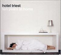 Various - Hotel Triest Ten Years at Home [Import]