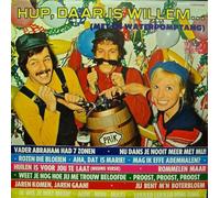 Various - Hup, Daar Is Willem ... (Met De Waterpomptang)