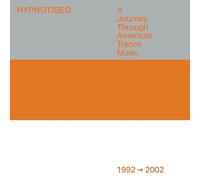 Various - Hypnotised: A Journey Through American Trance Music 1992-2002
