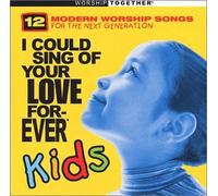 VARIOUS - I Could Sing of Your Love Forever: Kids