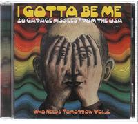 Various - I Gotta Be Me-Who Needs Tomorrow Vol.2 [Import]