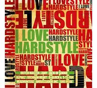 Various - I Love Hardstyle Vol.1 [Import]