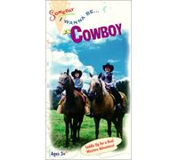 Various - I Wanna Be a Cowboy [VHS]