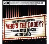 Various - Ian Carey & Raul Rincon Who's The Daddy