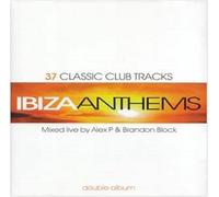 Various - Ibiza Anthems Vol. 1-37 Classic Club Tracks Mixed by Alex P & Brandon Block (Double CD) [Import]