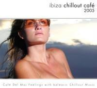 Various - Ibiza Chillout Cafe 2005 [Import]