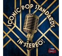 Various Artists - Iconic Pop Standards In Stereo [Cd]