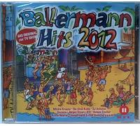 Various Ikke Hüftgold DJ Mambo Kim Gloss Der Bennii Ina Colada - BaIIermann Hits 2OI2