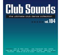 Various Ikkimel Sam Feldt - CIubsounds VoI. IO4 incl. Keta & KrawaII IkkimeI