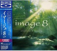 Various - Image 8 Huit Emotional & Relaxing [Import]