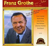 Franz Grothe – In Der Nacht Ist Der..