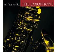 Various - In Love With the Saxophone