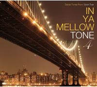 Various - in Ya Mellow Tone 4 [Import]