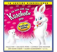 Various (Inkl."Kuschelsong") - Ich Habe Dich Z.Kuscheln Gern [Import]