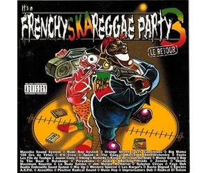 Various - It's a Frenchy Ska Reggae Party 3 : Le Retour