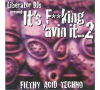 Various - It's Fuckin' Avin' It 2 [Import]