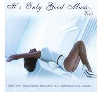 Various - It's Only Good Music-Vol.1 [Import]