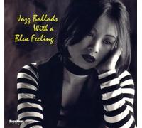 Various - Jazz Ballads with a Blue Feeling [Import]