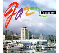 Various - Jazz Vancouver CD [Import]