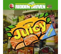 Various - Juicy (Riddim Driven)
