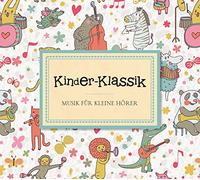 Various - Kinder-Klassik-Musik FR Kleine Hrer [Import]