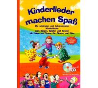Various - Kinderlieder machen Spaß: Die schönsten und bekanntesten Kinderlieder zum Singen, Spielen und Tanzen. Mit Noten und Texten für Gitarre und Flöte