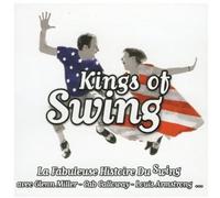 Various - Kings Of Swing - la fabuleuse histoire du swing